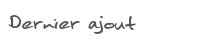 Dernier ajout